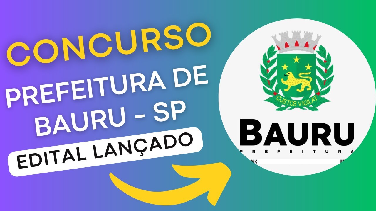 CONCURSO BAURU SP | Edital e Material de Estudos | Concurso Público