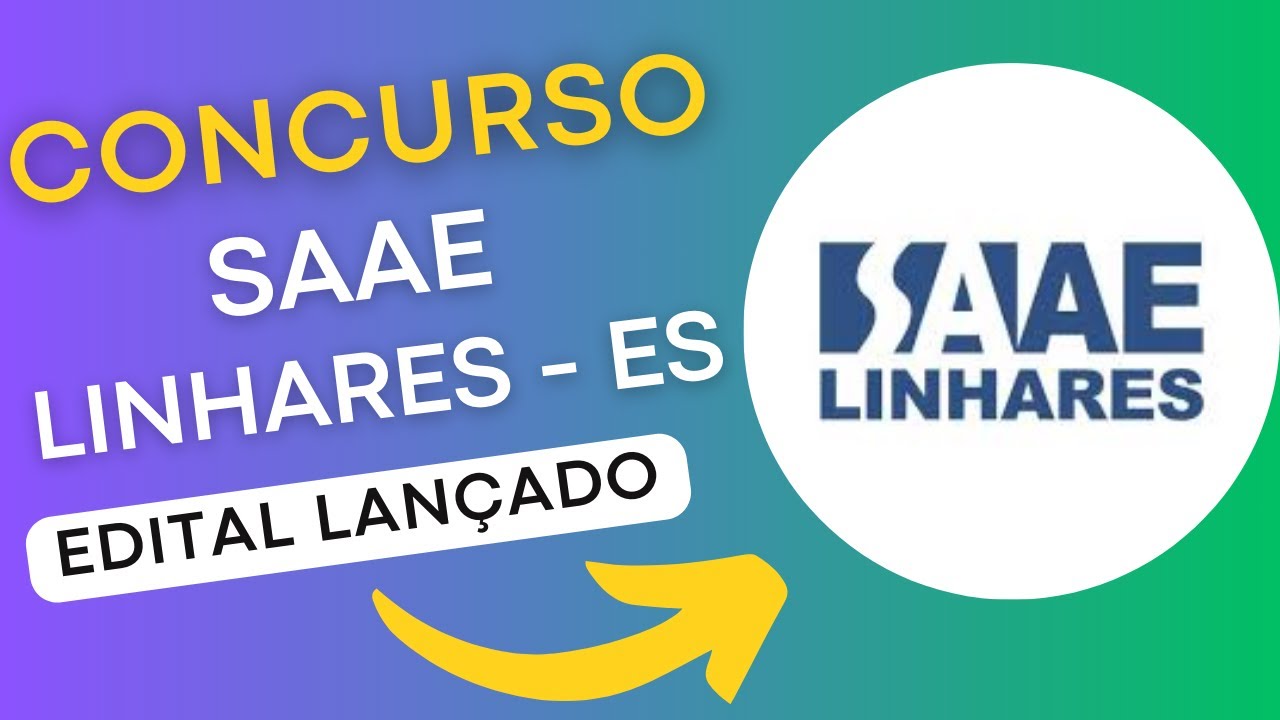 CONCURSO SAAE LINHARES ES | Edital e Material de Estudos | Concurso Público