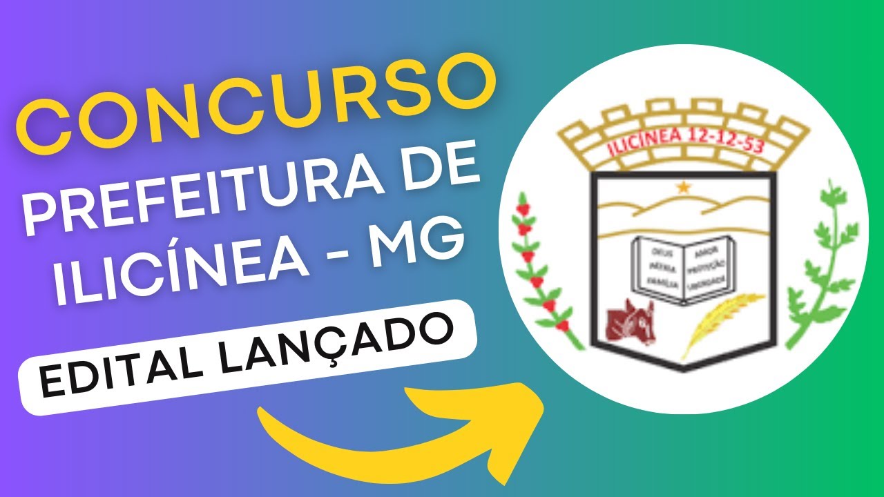 CONCURSO ILICÍNEA MG | Edital e Material de Estudos | Concurso Público