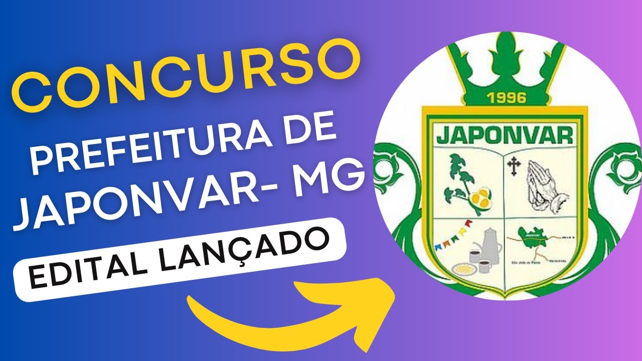 CONCURSO JAPONVAR MG | Edital e Material de Estudos | Concurso Público