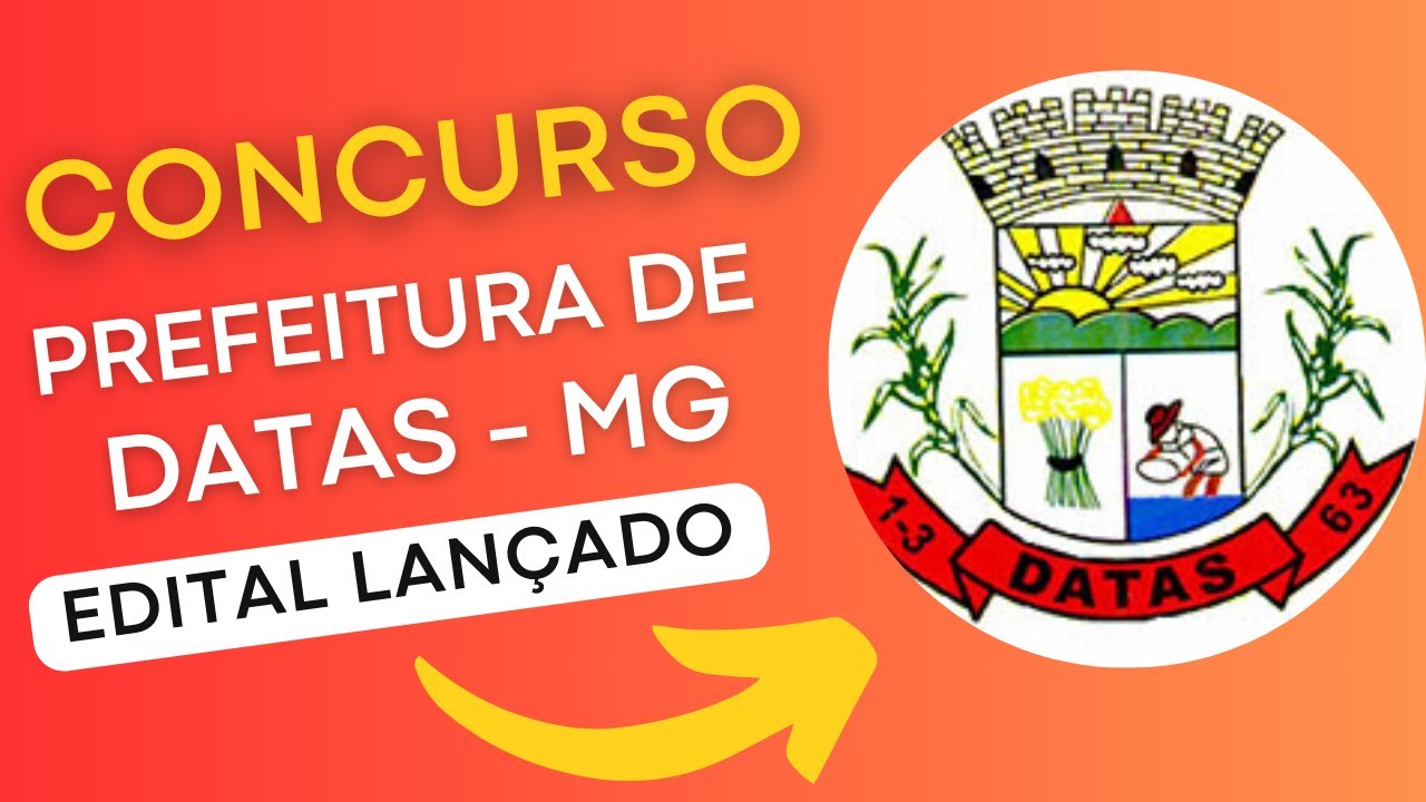 CONCURSO PREFEITURA DE DATAS MG | Edital e Material de Estudos | Concurso Público