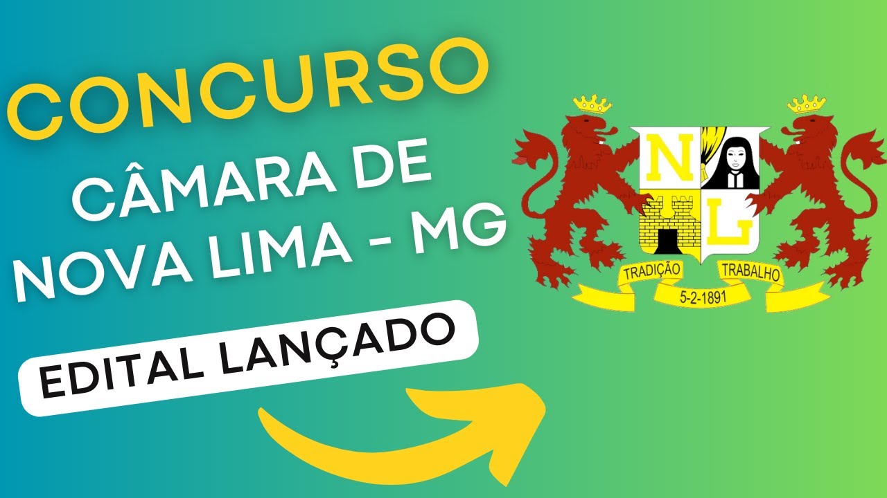 CONCURSO CÂMARA DE NOVA LIMA MG | Edital e Material de Estudos | Concurso Público