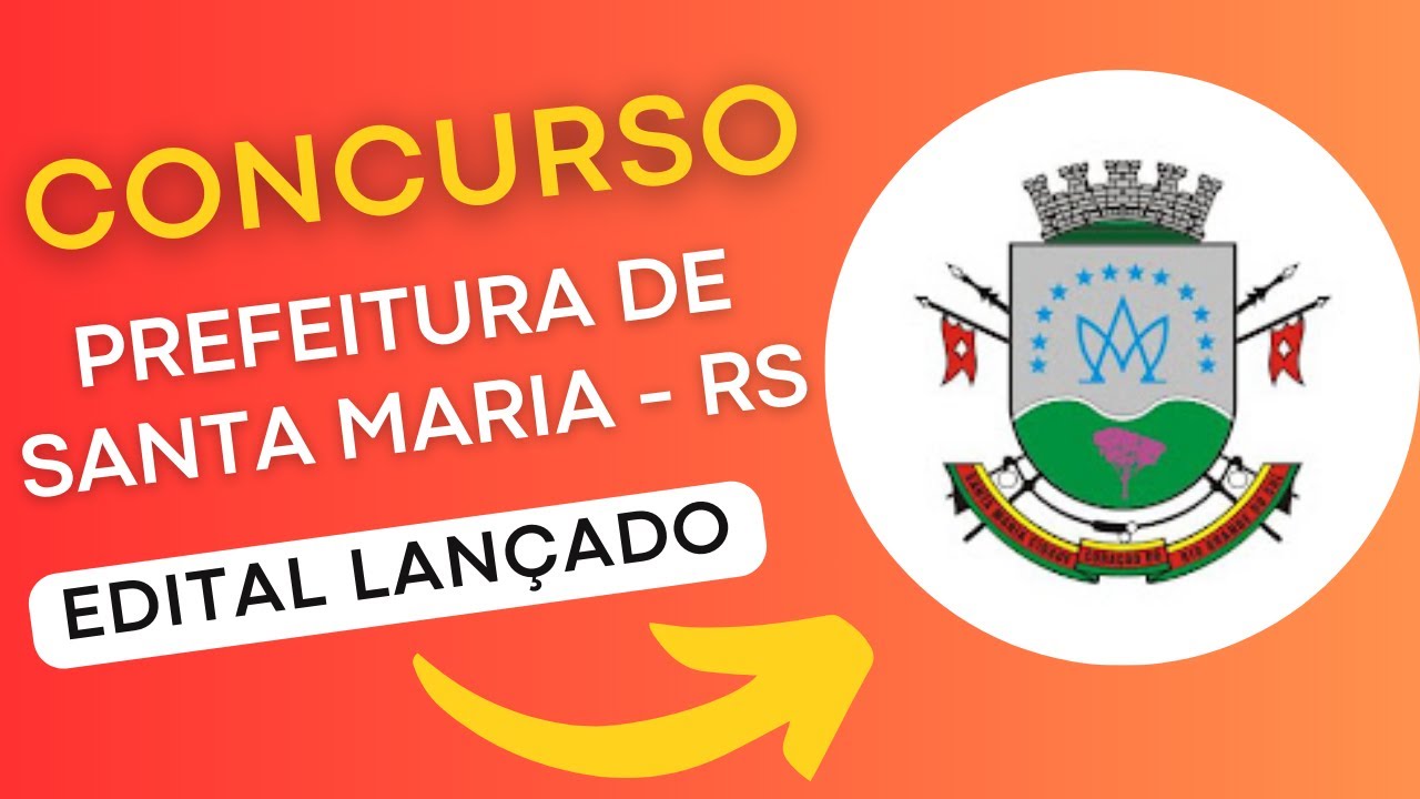 CONCURSO SANTA MARIA RS | Edital e Material de Estudos | Concurso Público