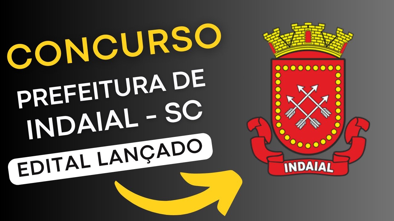 CONCURSO INDAIAL SC | Edital e Material de Estudos | Concurso Público