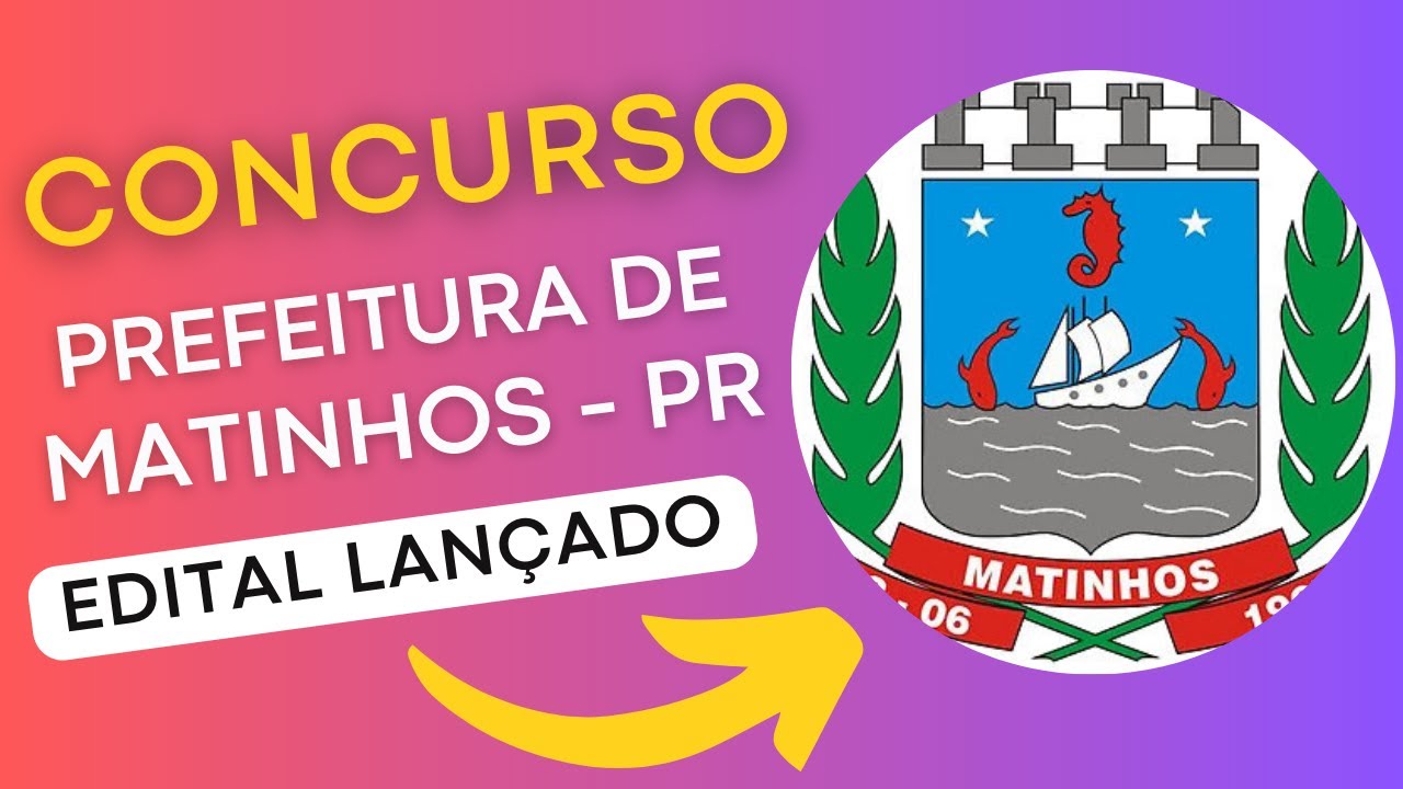 CONCURSO MATINHOS PR | Edital e Material de Estudos | Concurso Público