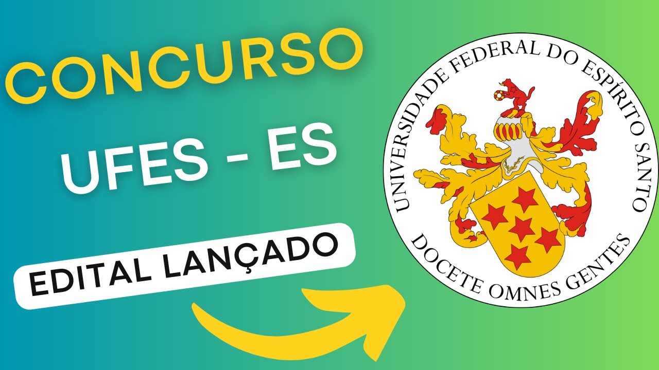 CONCURSO UFES ES | Edital e Material de Estudos | Concurso Público