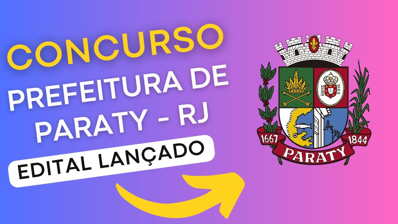 CONCURSO PARATY RJ | Edital e Material de Estudos | Concurso Público