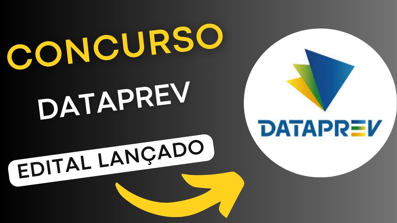 CONCURSO DATAPREV | Edital e Material de Estudos | Concurso Público