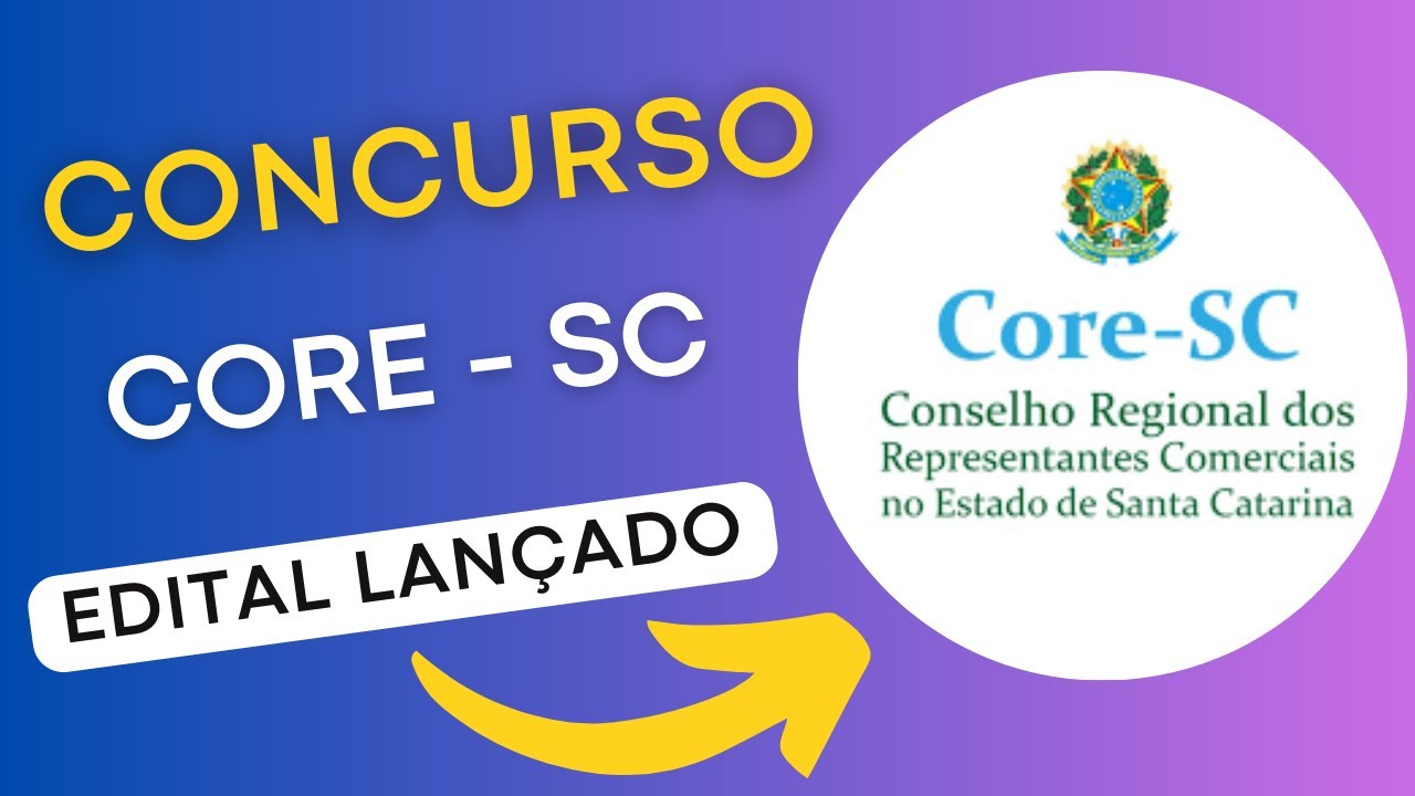 CONCURSO CORE SC | Edital e Material de Estudos | Concurso Público