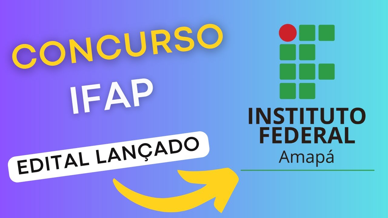 CONCURSO IFAP | Edital e Material de Estudos | Concurso Público