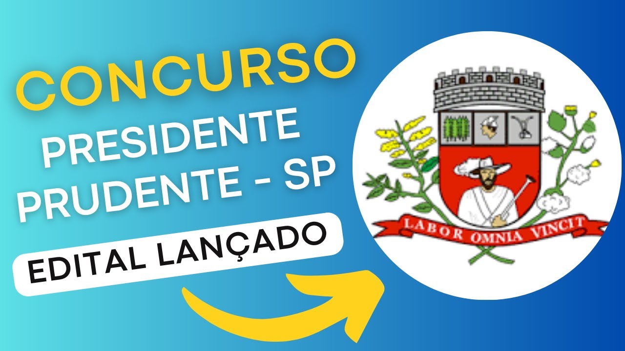 CONCURSO PRESIDENTE PRUDENTE SP | Edital e Material de Estudos | Concurso Público