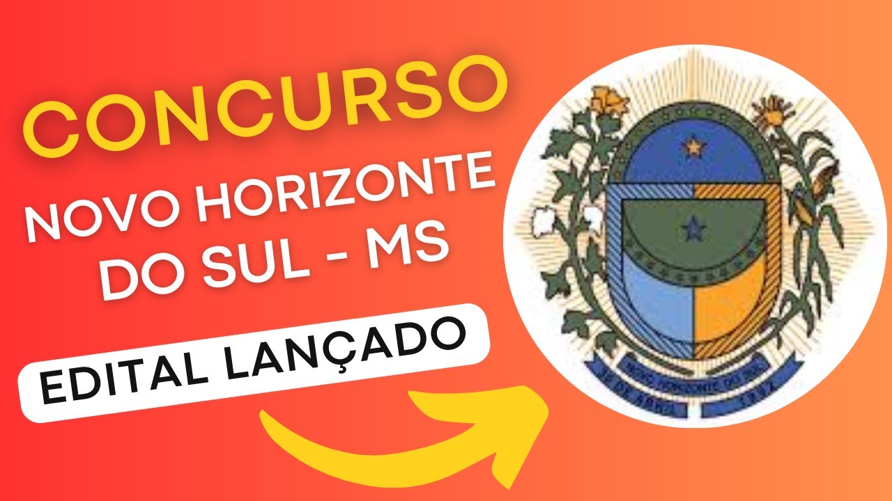 CONCURSO NOVO HORIZONTE DO SUL MS | Edital e Material de Estudos | Concurso Público