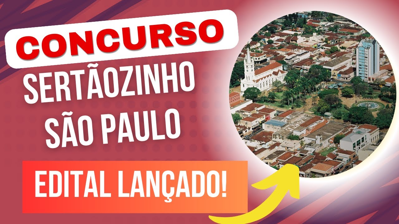 EDITAL ABERTO! Concurso Sertãozinho, São Paulo | Edital e Material de Estudos | Veja agora!