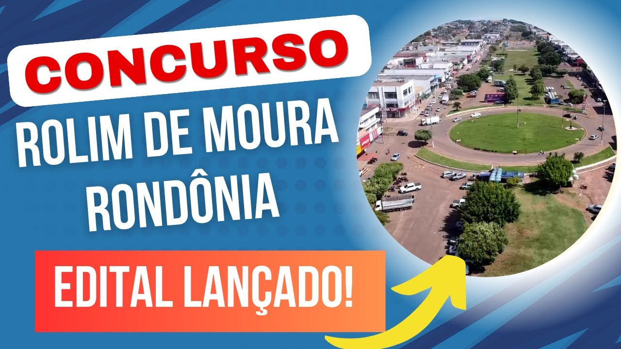 LANÇADO AGORA! Concurso Rolim de Moura, Rondônia | Edital e Material de Estudos | Veja agora!