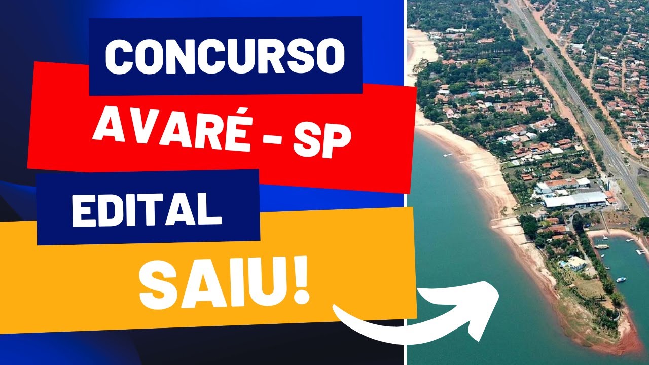 EDITAL ABERTO! Concurso Avaré, São Paulo | Edital e Material de Estudos | Veja agora!