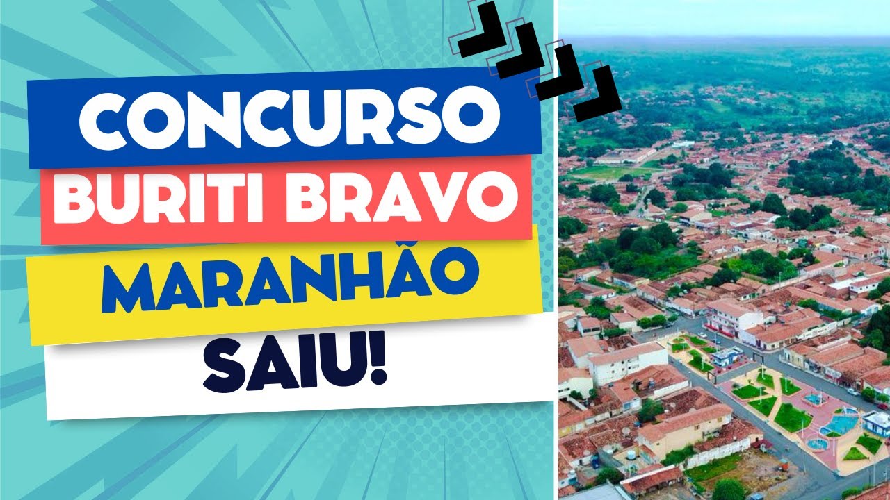 NOVIDADE! Concurso Buriti Bravo, Maranhão | Edital e Material de Estudos | Veja agora!